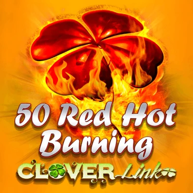 50 Red Hot Burning Clover Link